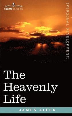 bokomslag The Heavenly Life