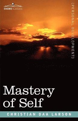 Mastery of Self 1