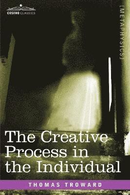 bokomslag The Creative Process in the Individual