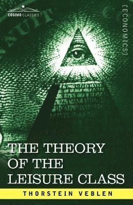 bokomslag Theory of the Leisure Class