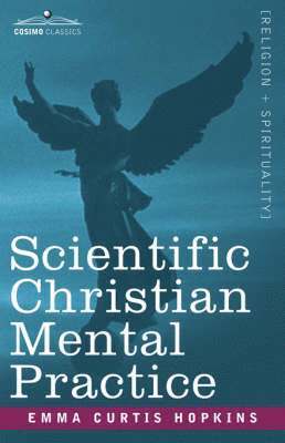Scientific Christian Mental Practice 1