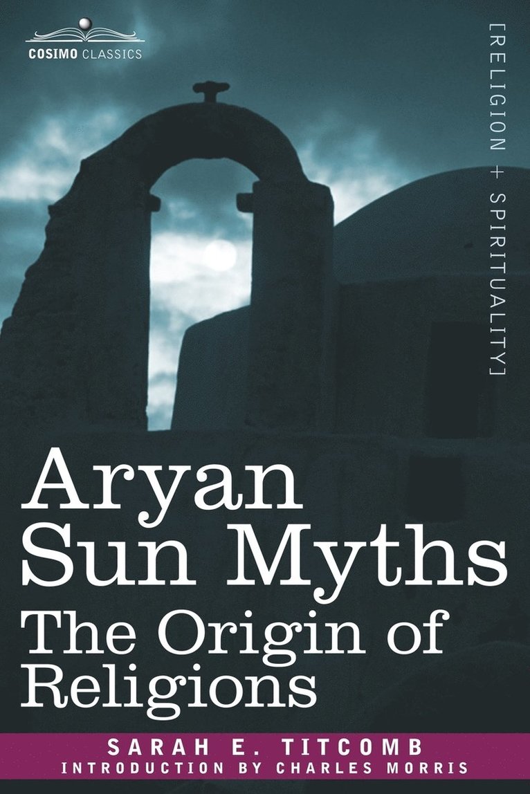 Sarah E Titcomb, Sarah E. Titcomb - Aryan Sun Myths, Häftad