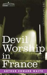 bokomslag Devil Worship in France