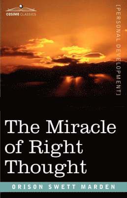 bokomslag The Miracle of Right Thought