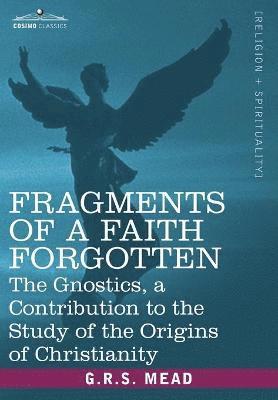 Fragments of a Faith Forgotten 1