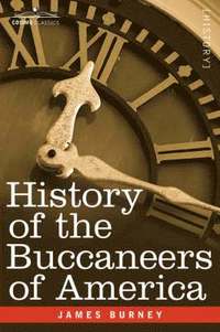 bokomslag History of the Buccaneers of America
