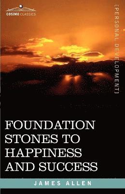 bokomslag Foundation Stones to Happiness and Success