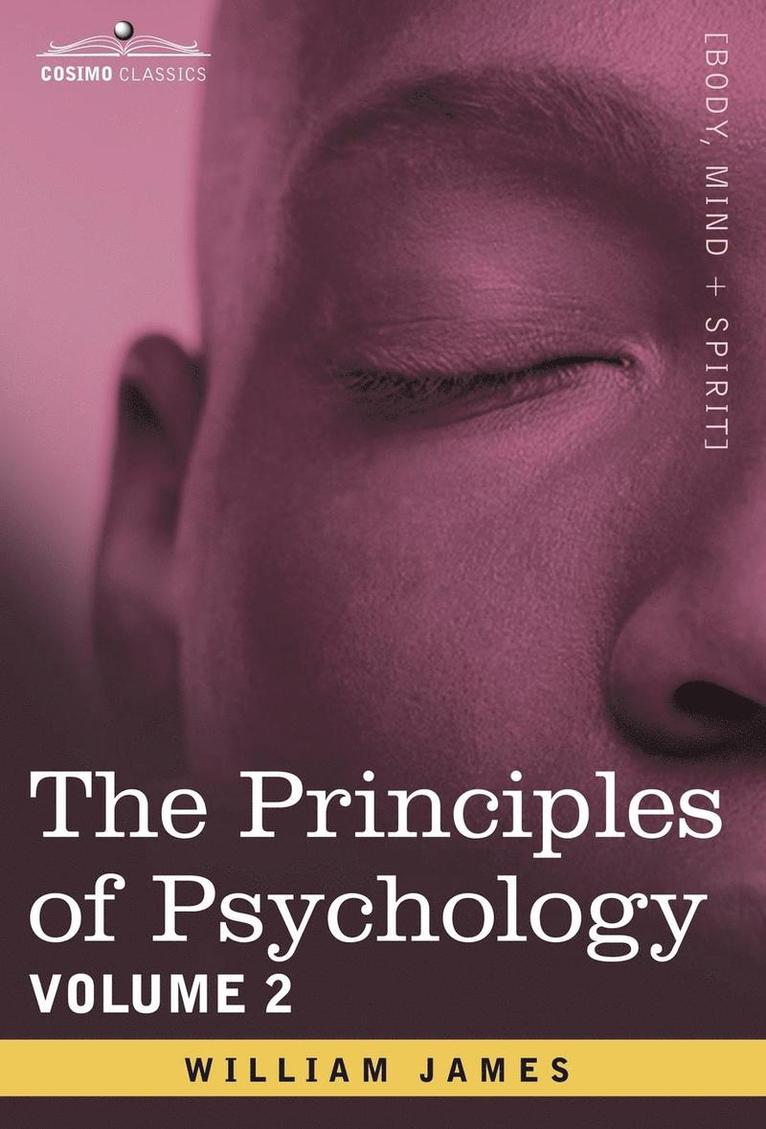 The Principles of Psychology, Vol. 2 1