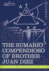 bokomslag The Sumario Compendioso of Brother Juan Diez