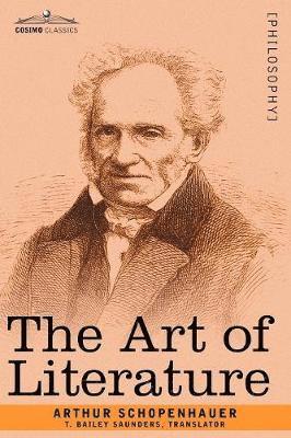 Arthur Schopenhauer - Art of Literature, Häftad