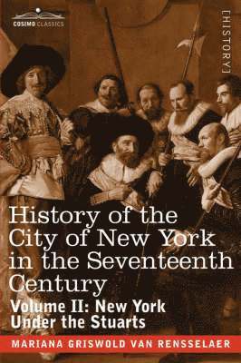 bokomslag History of the City of New York in the Seventeenth Century