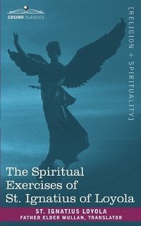 bokomslag Spiritual Exercises of St. Ignatius of Loyola