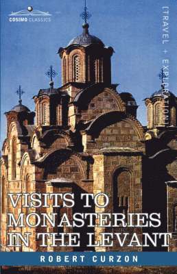 Visits to Monasteries in the Levant 1