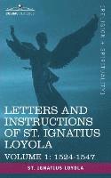 bokomslag Letters and Instructions of St. Ignatius Loyola, Volume 1 1524-1547