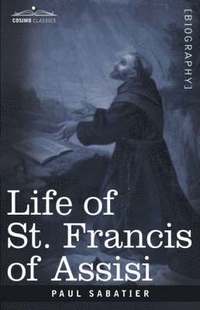 bokomslag Life of St. Francis of Assisi