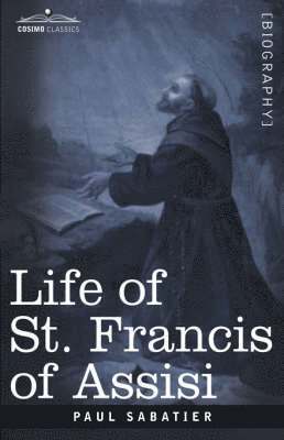 Life of St. Francis of Assisi 1