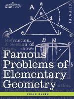 bokomslag Famous Problems of Elementary Geometry: The Duplication of the Cube, the Trisection of an Angle, the Quadrature of the Circle.