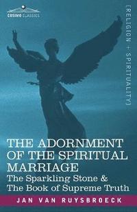 bokomslag The Adornment of the Spiritual Marriage