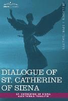 bokomslag Dialogue of St. Catherine of Siena