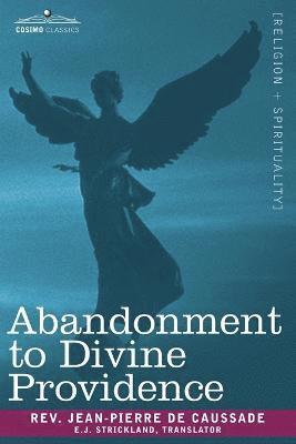 Abandonment to Divine Providence 1