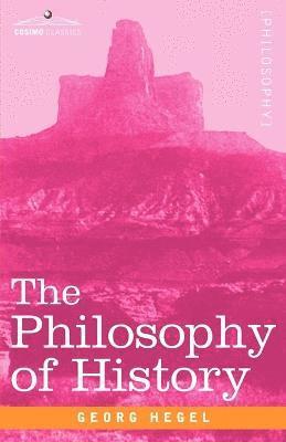 Georg Hegel, Georg Wilhelm Friedrich Hegel - Philosophy of History, Häftad