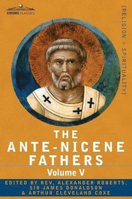 The Ante-Nicene Fathers 1