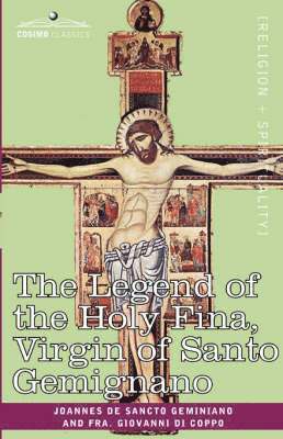 The Legend of the Holy Fina, Virgin of Santo Gemignano 1