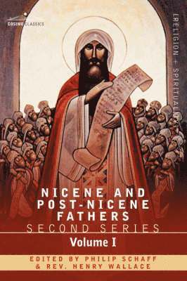 bokomslag Nicene and Post-Nicene Fathers