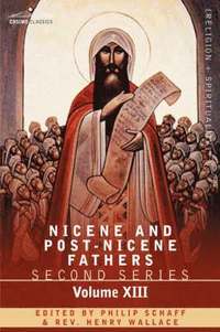 bokomslag Nicene and Post-Nicene Fathers