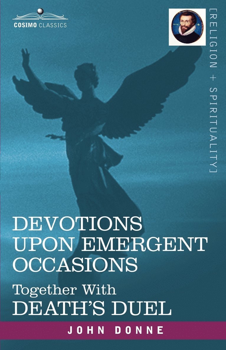 Devotions Upon Emergent Occasions and Death's Duel 1