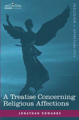 bokomslag Treatise Concerning Religious Affections