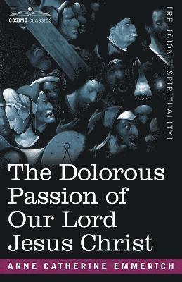 Dolorous Passion of Our Lord Jesus Christ