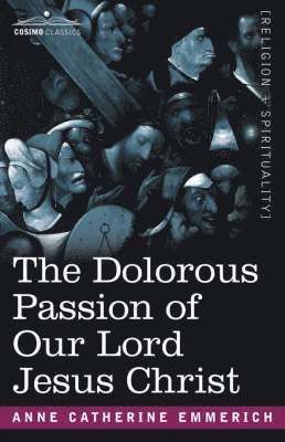 Dolorous Passion of Our Lord Jesus Christ