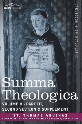 bokomslag Summa Theologica, Volume 5 (Part III, Second Section & Supplement)