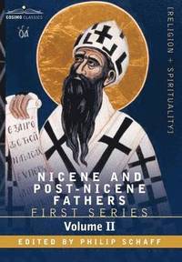 bokomslag Nicene and Post-Nicene Fathers