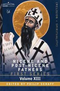 bokomslag Nicene and Post-Nicene Fathers