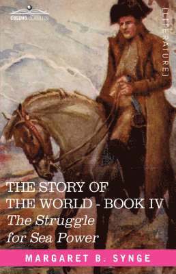 bokomslag Struggle for Sea Power, Book IV of the Story of the World