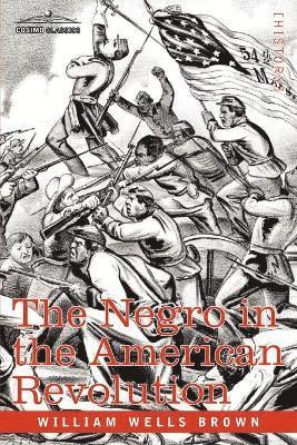 bokomslag Negro in the American Revolution