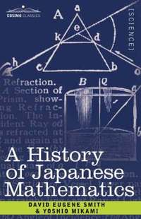 bokomslag A History of Japanese Mathematics