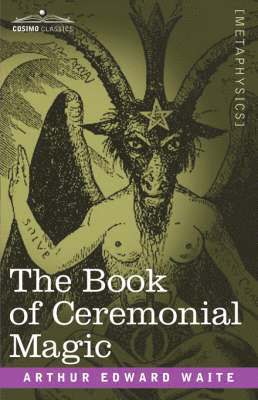 bokomslag The Book of Ceremonial Magic