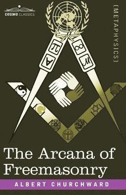 Arcana of Freemasonry