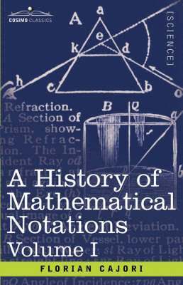 A History of Mathematical Notations 1