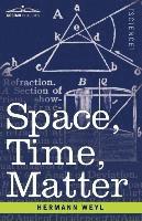 bokomslag Space, Time, Matter