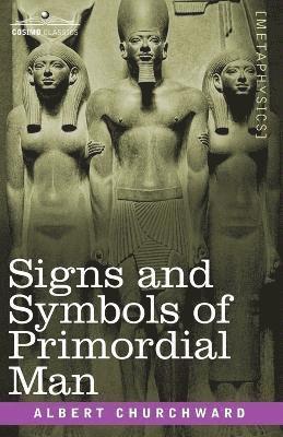 Signs and Symbols of Primordial Man