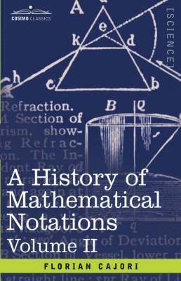 bokomslag History of Mathematical Notations