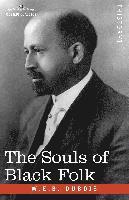 W. E. B. Du Bois, W E B Du Bois - The Souls of Black Folk, Häftad