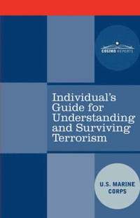 bokomslag Individual's Guide for Understanding and Surviving Terrorism
