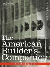 bokomslag The American Builder's Companion