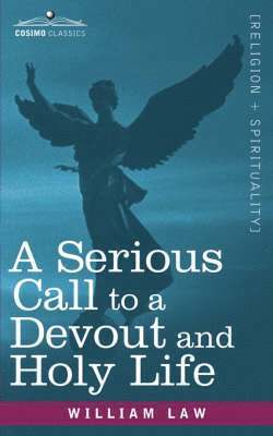 William Law - Serious Call to a Devout and Holy Life, Häftad