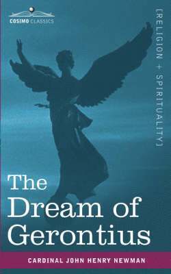 Cardinal John Henry Newman, Maurice F Egan, Maurice F. Egan - Dream of Gerontius, Häftad